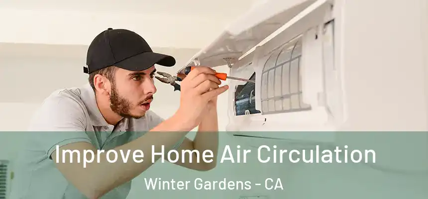  Improve Home Air Circulation Winter Gardens - CA